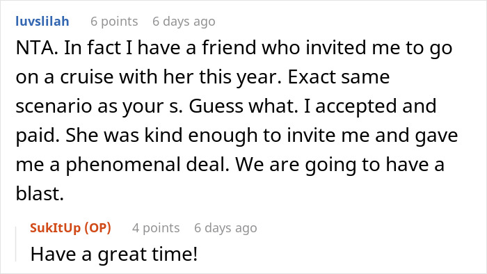 Friend Offers Woman A Cheap Trip, Decides To Cancel After She Immediately Starts Planning To Break Rules Friend Offers Woman A Cheap Trip, Decides To Cancel After She Immediately Starts Planning To Break Rules