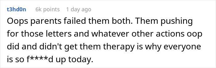 A Reddit comment on parents failing to get therapy after a violent fight with sister, affecting the family.