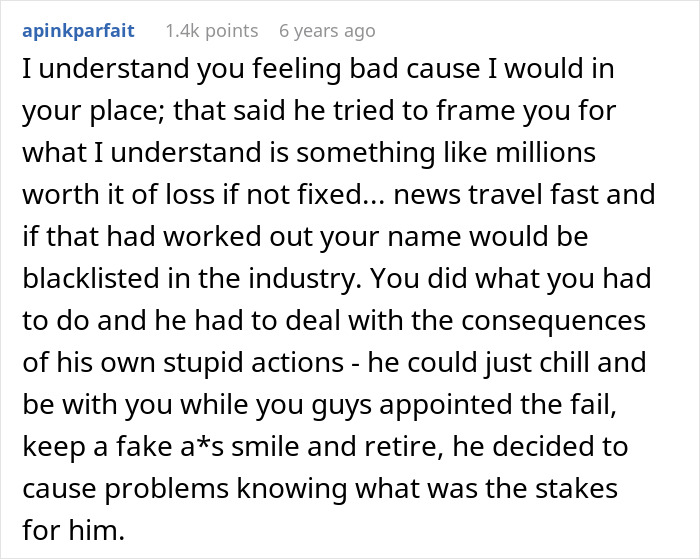 A comment detailing how the workplace bully tried to frame a colleague for millions in losses and faced consequences. A comment detailing how the workplace bully tried to frame a colleague for millions in losses and faced consequences.