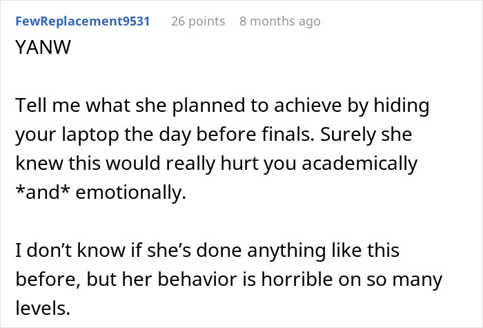 A comment questioning why a laptop was hidden before finals, calling it horrible behavior and a red flag. A comment questioning why a laptop was hidden before finals, calling it horrible behavior and a red flag.