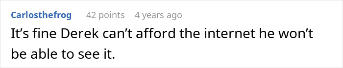 A comment about Derek, the bully who gaslighted a kid over a Batman toy, not being able to see this. A comment about Derek, the bully who gaslighted a kid over a Batman toy, not being able to see this.