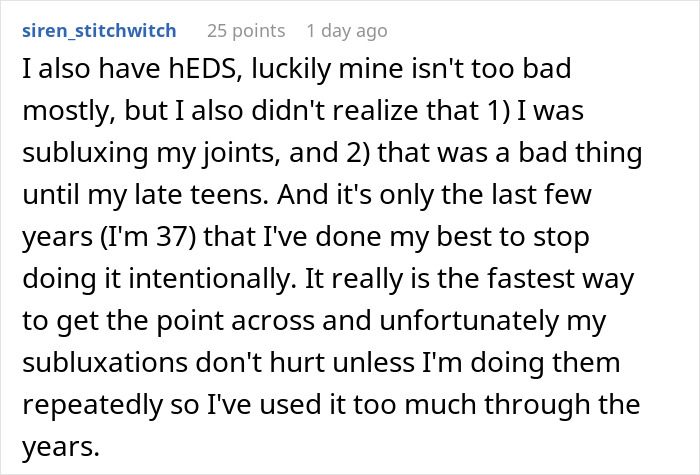 A woman with a disability describes her experience with a nosy relative and her joint condition.