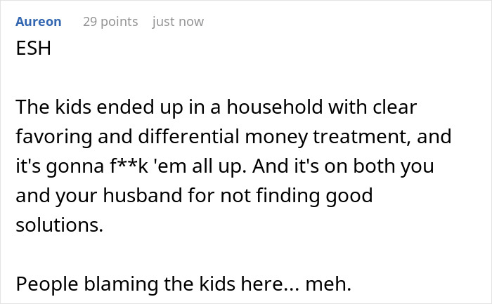 A comment on mom refusing to fund kids, discusses favoritism and differential money treatment, blaming both parents. A comment on mom refusing to fund kids, discusses favoritism and differential money treatment, blaming both parents.
