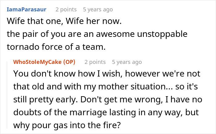 A comment about marriage, with a reply from the original poster explaining the situation with his mother and early timing.
