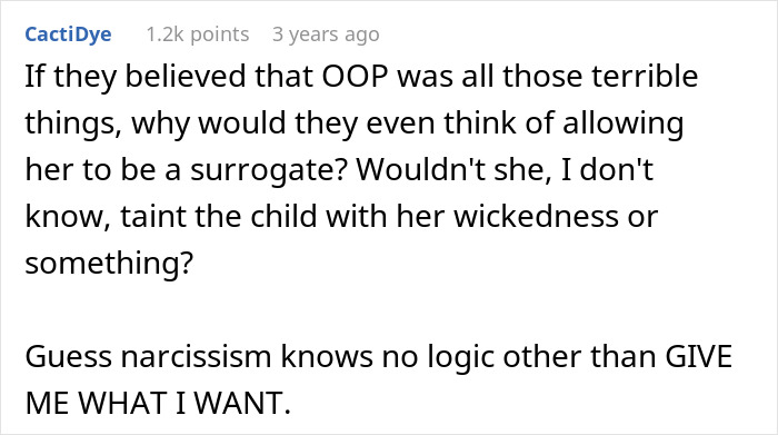 A comment questioning why a family would want a toxic infertile sister to be a surrogate for a child. A comment questioning why a family would want a toxic infertile sister to be a surrogate for a child.