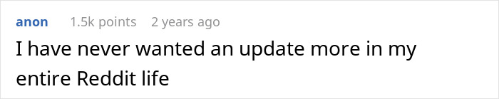 A Reddit comment expressing strong desire for an update on the MIL situation and woman leaving her son. A Reddit comment expressing strong desire for an update on the MIL situation and woman leaving her son.