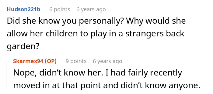 Comments discussing the mom allowing her children to trespass in a stranger's yard, showing the refusal to stop kids trespassing. Comments discussing the mom allowing her children to trespass in a stranger's yard, showing the refusal to stop kids trespassing.