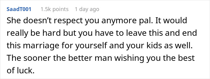 A screenshot displaying a comment advising someone to end their marriage for themselves and their kids due to disrespect.