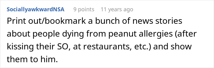 Screenshot of a comment advising to show a boyfriend news stories about fatal allergies to emphasize her allergy. Screenshot of a comment advising to show a boyfriend news stories about fatal allergies to emphasize her allergy.