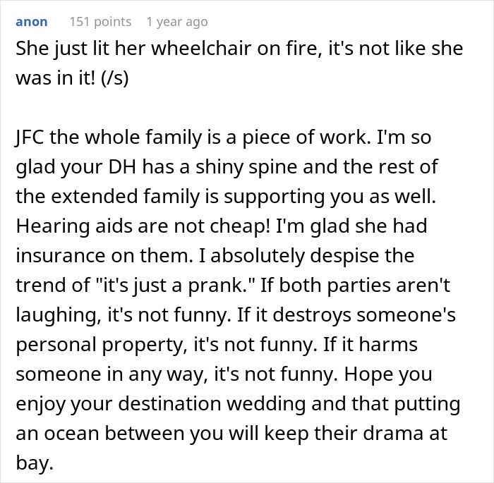 A screenshot of a comment from anon discussing the high cost of hearing aids and insurance, disapproving of destructive pranks. A screenshot of a comment from anon discussing the high cost of hearing aids and insurance, disapproving of destructive pranks.