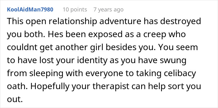 A Reddit comment describing how an open relationship has negatively impacted both parties, suggesting therapy for recovery. A Reddit comment describing how an open relationship has negatively impacted both parties, suggesting therapy for recovery.