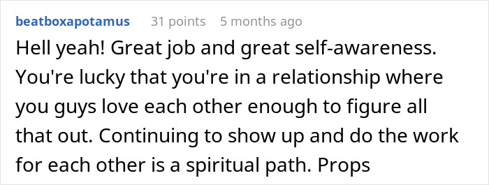 A comment from beatboxapotamus praising self-awareness and relationship work, relevant to a poly wife's secret boyfriend. A comment from beatboxapotamus praising self-awareness and relationship work, relevant to a poly wife's secret boyfriend.