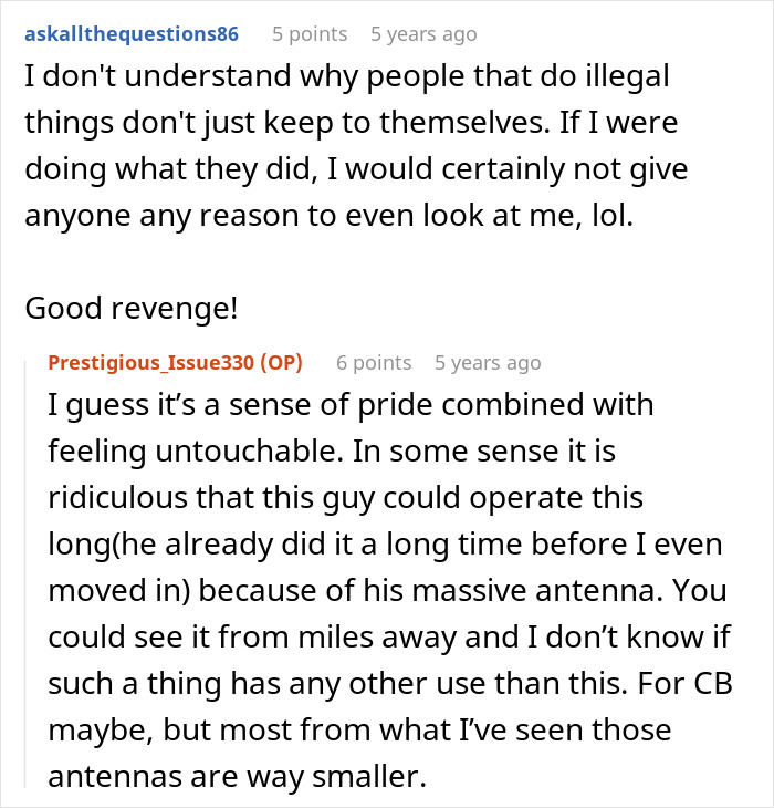 A Reddit comment about illegal antennas and the pride of an untouchable rude neighbor. A Reddit comment about illegal antennas and the pride of an untouchable rude neighbor.