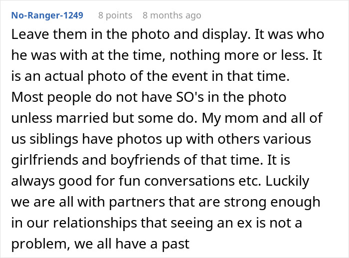 A comment on a wedding dispute about in-laws, suggesting keeping photos with exes as part of a past and healthy relationships. A comment on a wedding dispute about in-laws, suggesting keeping photos with exes as part of a past and healthy relationships.