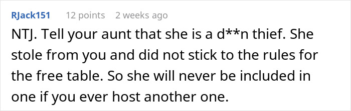 A comment stating that the aunt is a thief for exploiting the family free table tradition.