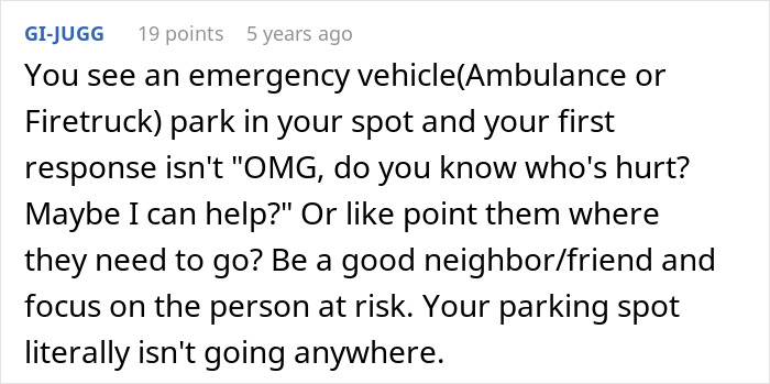 A comment about a man throwing a fit over an ambulance in his parking spot. Focus on the person at risk.