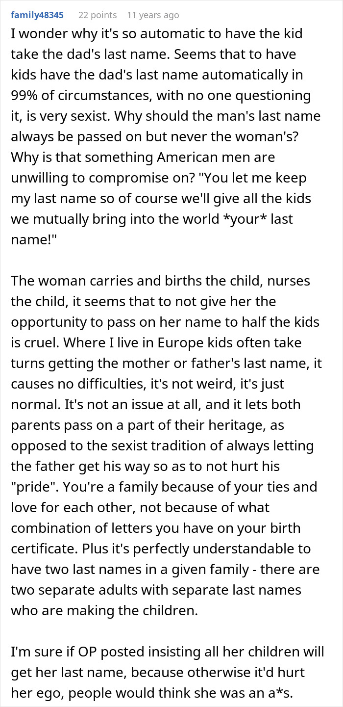 A hilariously awkward detailed comment by family48345 discussing why a child automatically takes the father's last name. A hilariously awkward detailed comment by family48345 discussing why a child automatically takes the father's last name.
