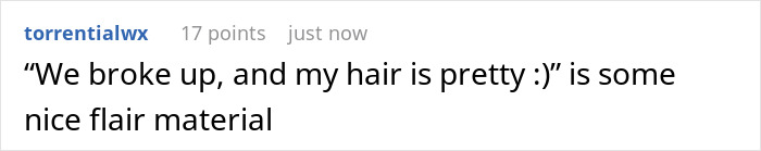A Reddit comment playfully references a breakup and hair color change, with the hair now pretty.