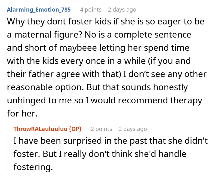 A Reddit comment suggests therapy or fostering for a woman desiring motherhood through grandkids, a daughter denies fostering. A Reddit comment suggests therapy or fostering for a woman desiring motherhood through grandkids, a daughter denies fostering.