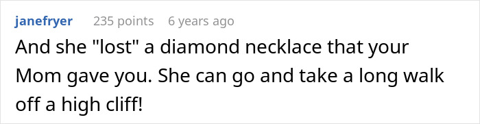 Screenshot of a Reddit comment suggesting the ex-MIL walk off a cliff for asking for her gift back after the missing necklace incident. Screenshot of a Reddit comment suggesting the ex-MIL walk off a cliff for asking for her gift back after the missing necklace incident.