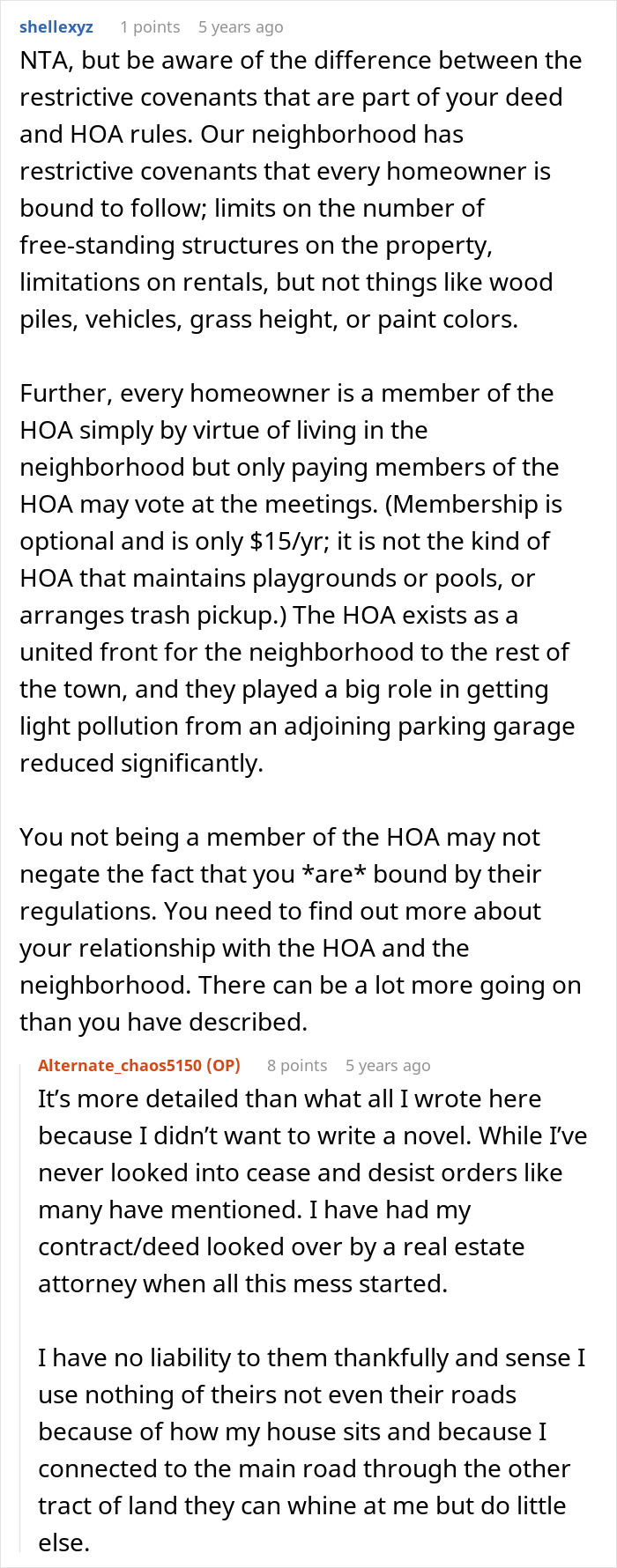 Man owns his home and land free of HOA rules, neighbors make it their business for years, discussion of restrictive covenants. Man owns his home and land free of HOA rules, neighbors make it their business for years, discussion of restrictive covenants.