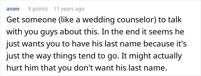 A hilariously awkward suggestion to talk to a wedding counselor about last names when nobody asked. A hilariously awkward suggestion to talk to a wedding counselor about last names when nobody asked.