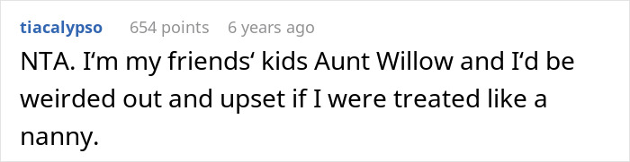 Reddit comment about being weirded out if treated like a nanny during a family vacation with best friend. Reddit comment about being weirded out if treated like a nanny during a family vacation with best friend.