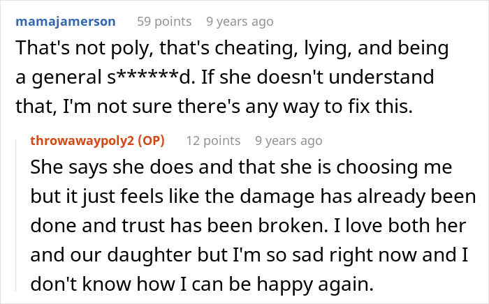Text snippet: Reddit comment: This is cheating, not polyamory. poly wife chose me, but trust is broken. Text snippet: Reddit comment: This is cheating, not polyamory. poly wife chose me, but trust is broken.