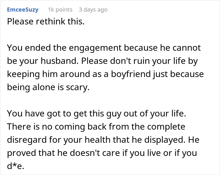 A woman advises to rethink a relationship with a fiancé who waits until the next day to visit the woman after her medical emergency A woman advises to rethink a relationship with a fiancé who waits until the next day to visit the woman after her medical emergency