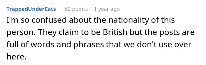 A comment asking about the nationality of a person, confused by their British claim versus their language use. A comment asking about the nationality of a person, confused by their British claim versus their language use.