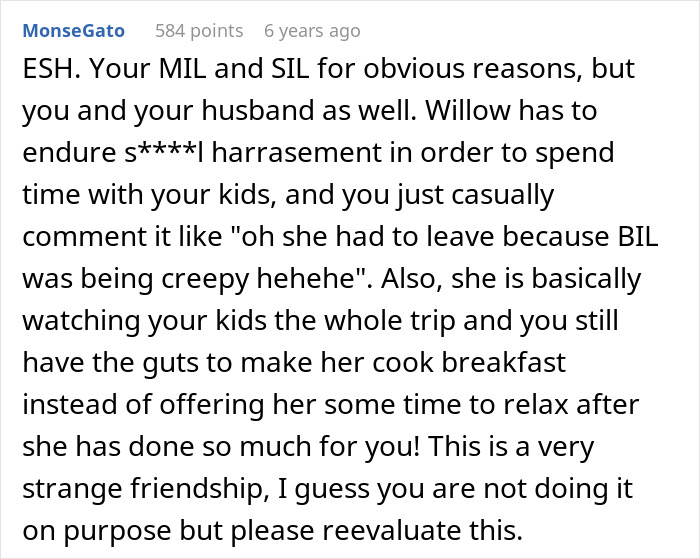 A screenshot of a Reddit comment criticizing the woman for her best friend's treatment on family vacation. A screenshot of a Reddit comment criticizing the woman for her best friend's treatment on family vacation.