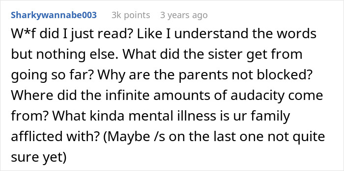 A comment from Sharkywannabe003 expressing confusion over the sister's behavior and the family's actions regarding the infertile sister. A comment from Sharkywannabe003 expressing confusion over the sister's behavior and the family's actions regarding the infertile sister.