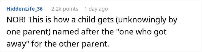 A social media comment warning against naming a daughter after a husband's 'best friend' who was actually an ex-fiancee. A social media comment warning against naming a daughter after a husband's 'best friend' who was actually an ex-fiancee.