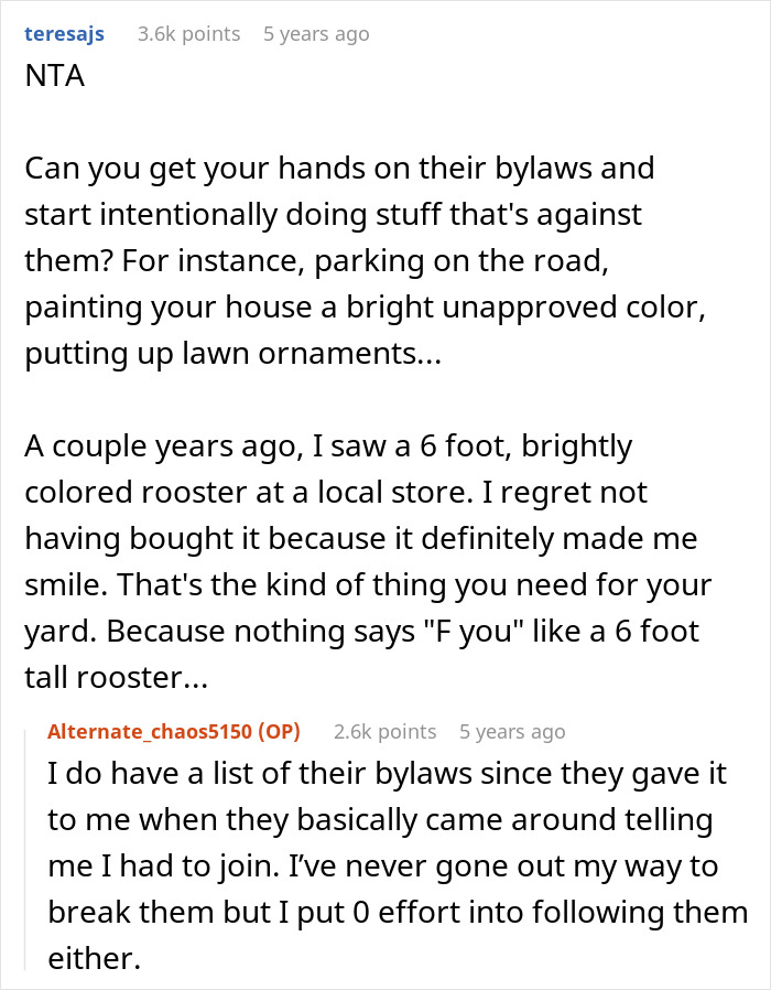 Online comment advising a man to find HOA bylaws to intentionally break rules regarding his home and land. Online comment advising a man to find HOA bylaws to intentionally break rules regarding his home and land.