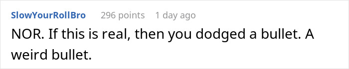 A Reddit comment advising the original poster that they dodged a weird bullet regarding a man and his girlfriend's children. A Reddit comment advising the original poster that they dodged a weird bullet regarding a man and his girlfriend's children.