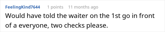 A comment suggesting to ask for two checks immediately when dining with a couple expecting others to pay their bills. A comment suggesting to ask for two checks immediately when dining with a couple expecting others to pay their bills.