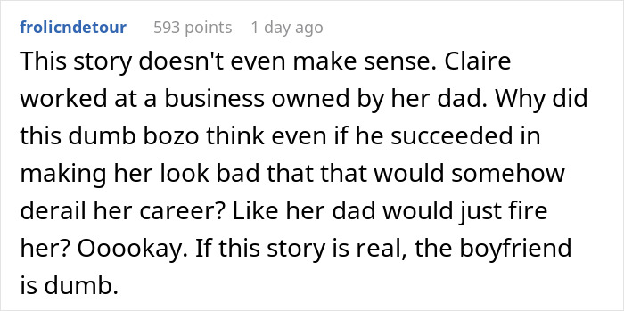 A comment questioning the boyfriend's intelligence in trying to derail a career, hinting at the conniving BF's secrets. A comment questioning the boyfriend's intelligence in trying to derail a career, hinting at the conniving BF's secrets.