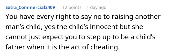 A screenshot with Extra_Commercial2409's comment on a cheating wife's demands to raise another man's child. A screenshot with Extra_Commercial2409's comment on a cheating wife's demands to raise another man's child.