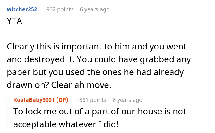 Comment on a woman in a guy's house, stating she is at fault for destroying the map and not respecting his boundaries.