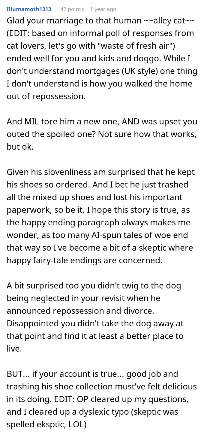 Screenshot of an online comment expressing surprise and approval for the woman's life and petty revenge against the ex-husband. Screenshot of an online comment expressing surprise and approval for the woman's life and petty revenge against the ex-husband.