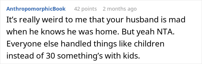 A Reddit comment about a husband being mad despite being home, regarding the miscommunication with the neighbor and wife.
