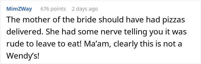 A Reddit comment suggesting the mother of the bride should have delivered pizzas to hungry wedding guests. A Reddit comment suggesting the mother of the bride should have delivered pizzas to hungry wedding guests.