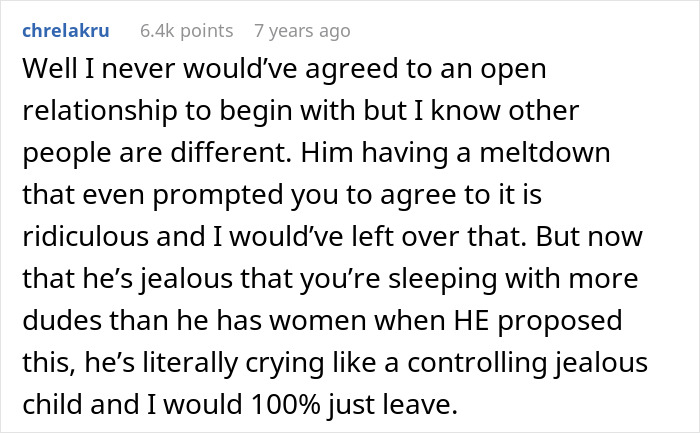 A comment criticizing a man's meltdown over an open relationship he suggested. A comment criticizing a man's meltdown over an open relationship he suggested.