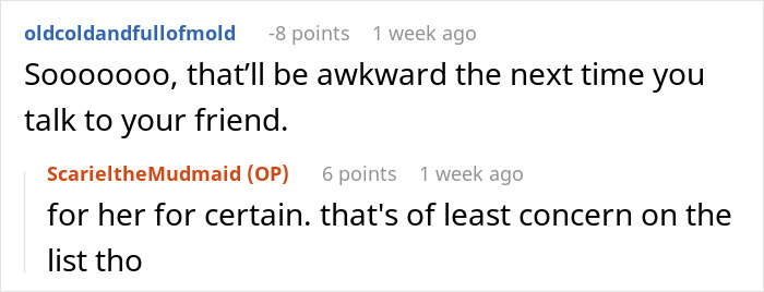 A comment about a woman making a friend of 20 years suffer and awkwardness. A comment about a woman making a friend of 20 years suffer and awkwardness.