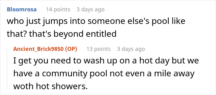 Discussion regarding a squatter using a neighbor's pool for bathing when a community pool is nearby. Discussion regarding a squatter using a neighbor's pool for bathing when a community pool is nearby.