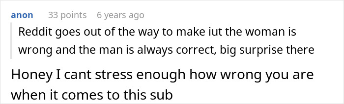 A Reddit comment from anon suggesting that Reddit users always side with the man in house boundaries disputes.