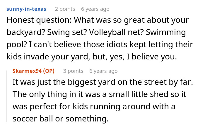 Comments asking about the neighbor's yard, and the mom's refusal to stop kids trespassing in a large, empty yard. Comments asking about the neighbor's yard, and the mom's refusal to stop kids trespassing in a large, empty yard.