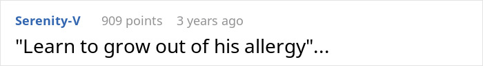 A Reddit comment quoting, Learn to grow out of his allergy, highlighting a concerning view on allergies. A Reddit comment quoting, Learn to grow out of his allergy, highlighting a concerning view on allergies.