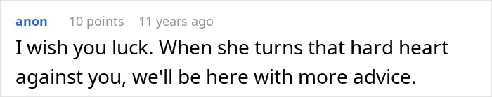 A comment offering support when the wife's jealousy turns against the person.