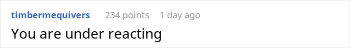 A comment on a screen, stating You are under reacting, regarding a man finding his wife's secret conversations. A comment on a screen, stating You are under reacting, regarding a man finding his wife's secret conversations.